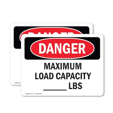 Signmission Maximum Load Capacity lbs, 7 in W x Rectangle, Vinyl Decal OS-2PACK-DS-D-57-L-1771